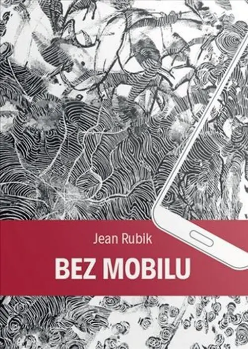 Bez mobilu - Jean Rubik