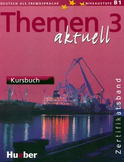 Themen 3 aktuell - Kursbuch (Zertifikatsband) - Michaela Perlmann-Balme, Andreas Tomaszewski