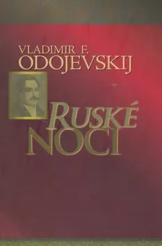 Ruské noci - Vladimir Fjodorovič Odojevskij