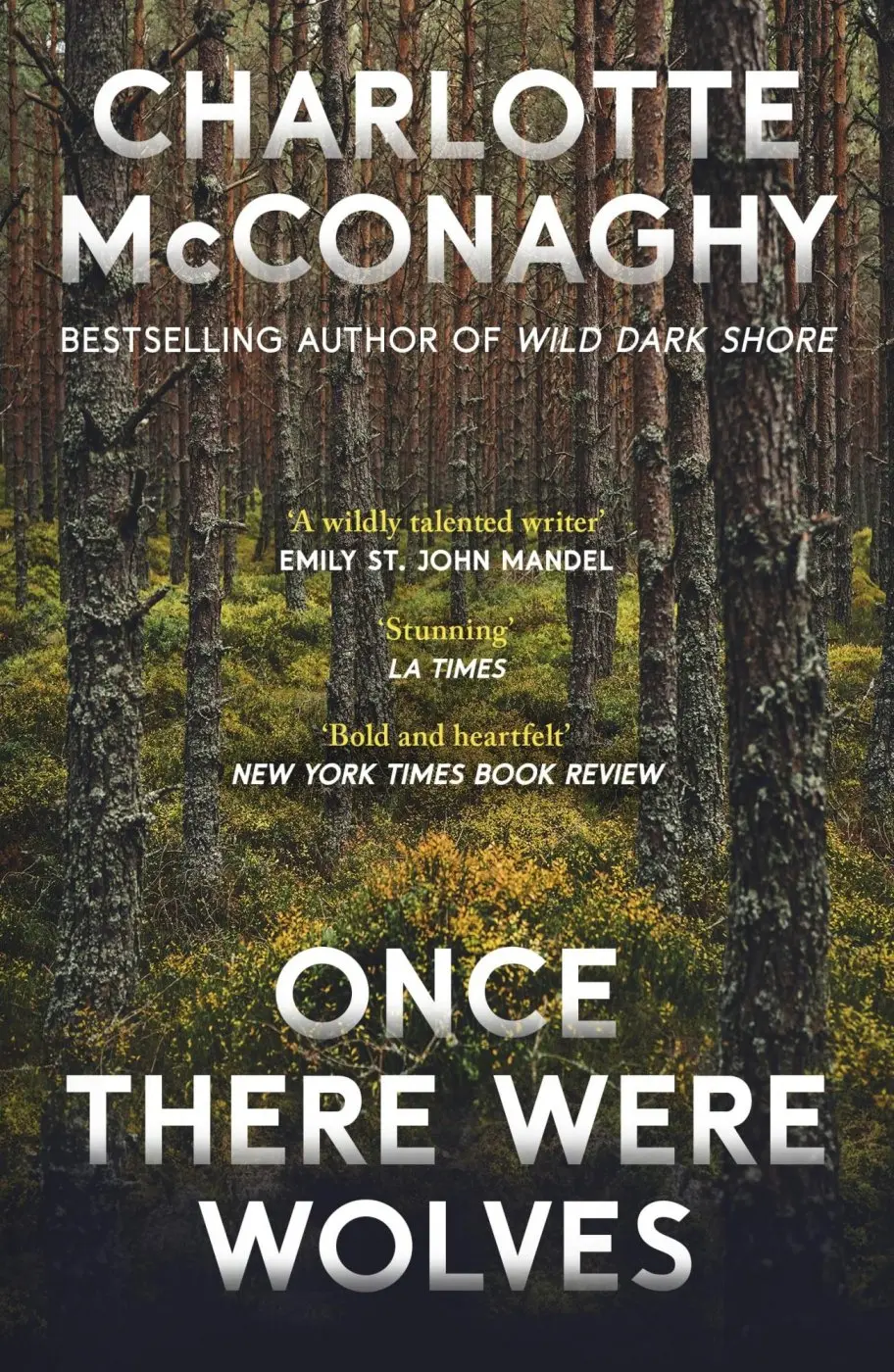 Once There Were Wolves - Charlotte McConaghy