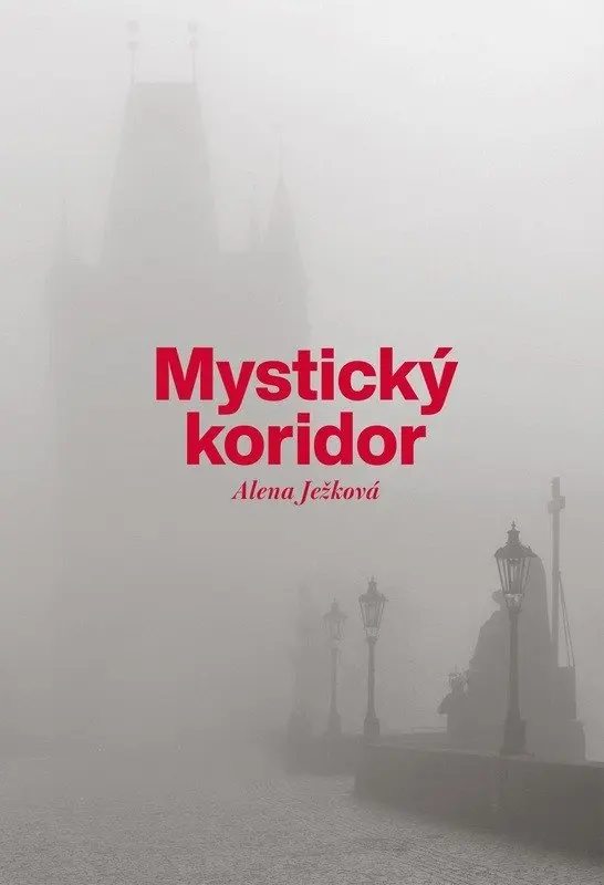 Mystický koridor | JEŽKOVÁ, Alena