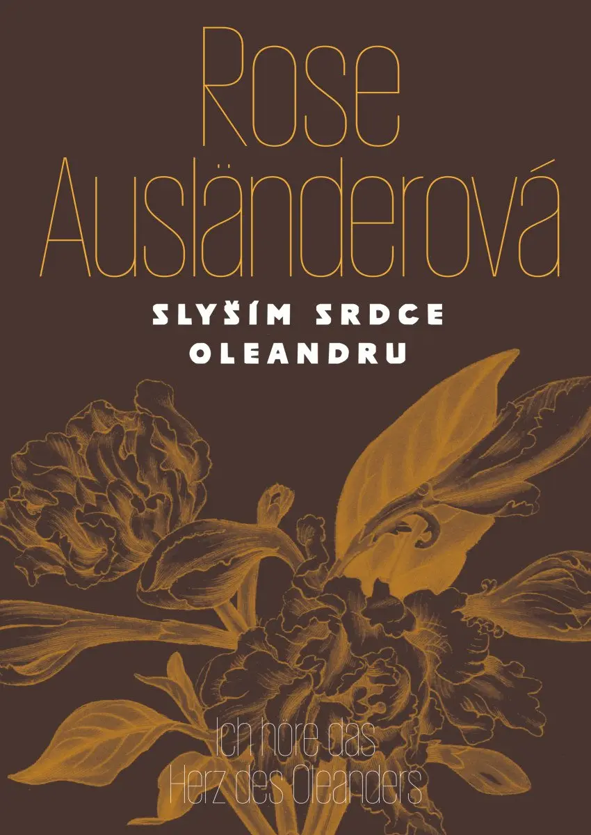 Slyším srdce oleandru / Ich höre das Herz des Oleanders