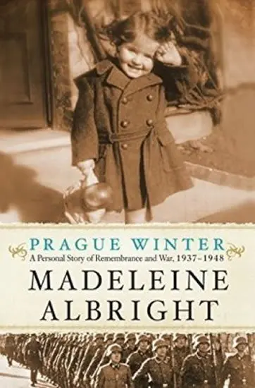 Prague Winter - Albright, Madeleine