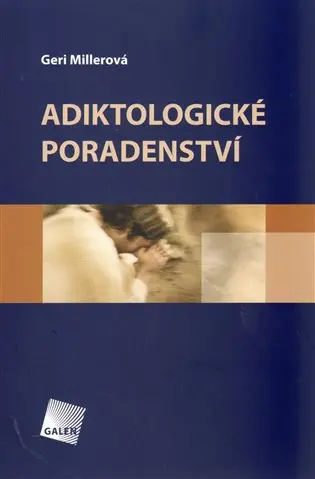 Adiktologické poradenství - Geraldine A. Millerová