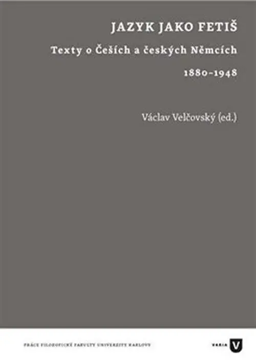Jazyk jako fetiš - Václav Velčovský