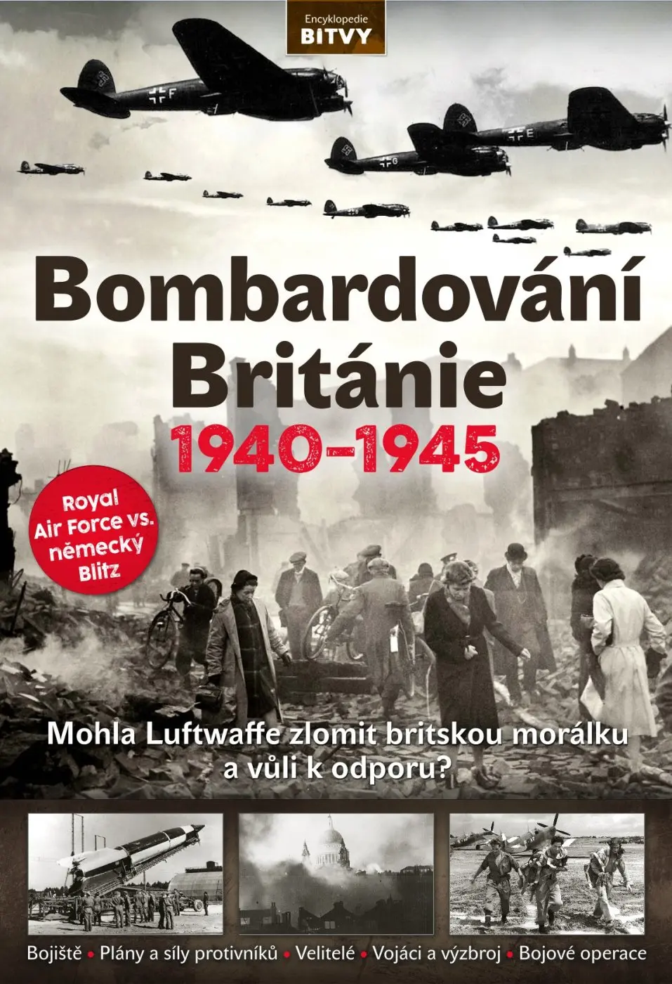Bombardování Británie 1940-1945 - Ondřej Varaďa