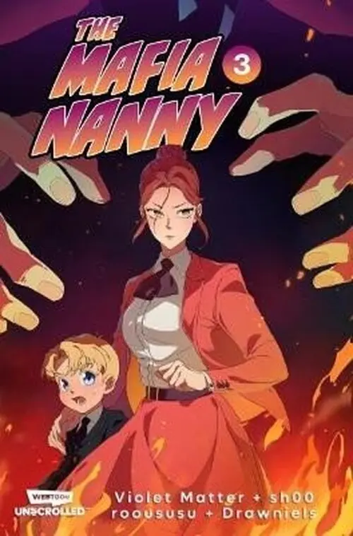 The Mafia Nanny, Vol. 3 (A WEBTOON Unscrolled Graphic Novel) - Sh0 Sh00