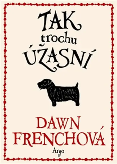 Tak trochu úžasní - Dawn French