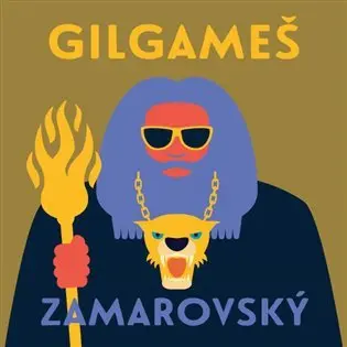 Gilgameš (audiokniha - čte Miroslav Černý) - Vojtěch Zamarovský