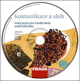 Český jazyk pro SŠ  Komunikace a sloh - CD