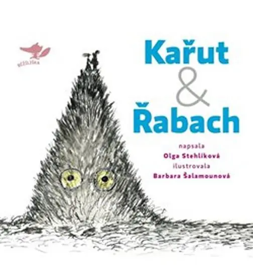 Kařut a Řabach - Olga Stehlíková