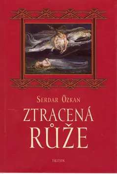 Ztracená růže - Serdar Özkan