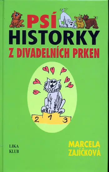Psí historky z divadelních prken - Marcela Zajíčková