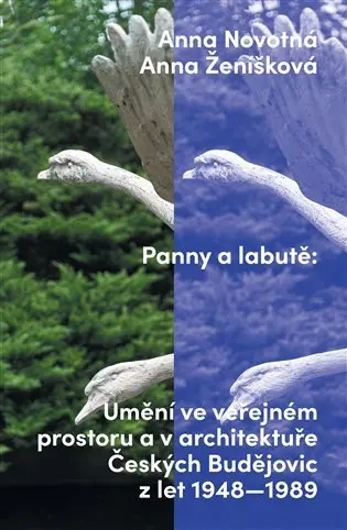 Panny a labutě | NOVOTNÁ, Anna, ŽENÍŠKOVÁ, Anna