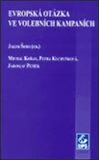Evropská otázka ve volebních kampaních - Jakub Šedo