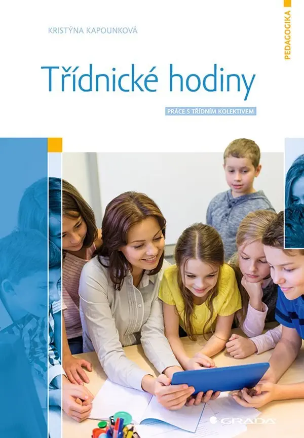 Třídnické hodiny - Práce s třídním kolektivem