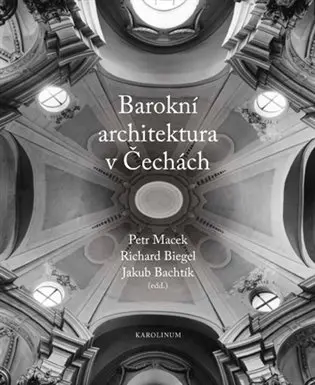 Barokní architektura v Čechách - Petr Macek