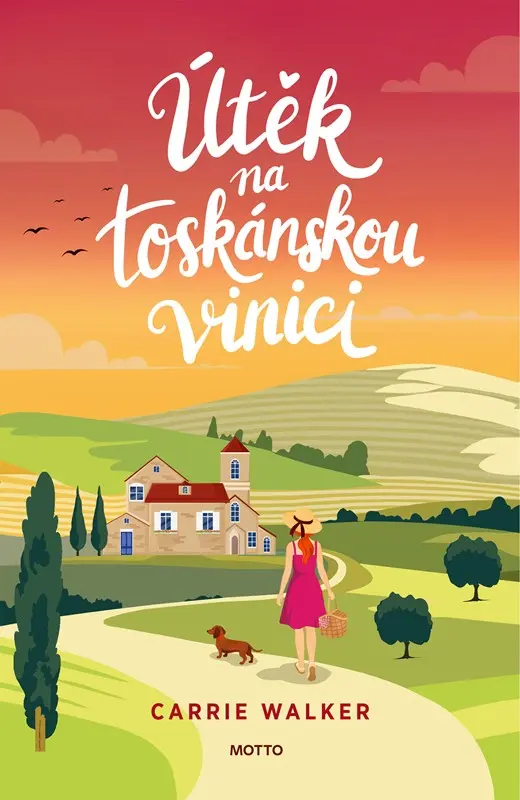 Útěk na toskánskou vinici - Carrie Walker