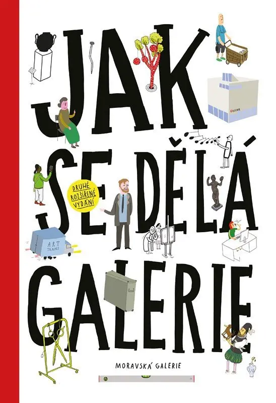 Jak se dělá galerie (2. rozšířené vydání) - Rostislav Koryčánek