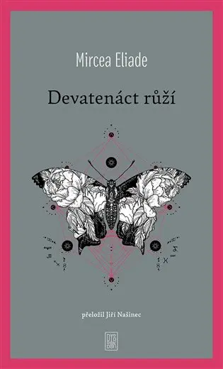 Devatero růží - Mircea Eliade