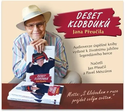 CD Deset klobouků Jana Přeučila (Čte Jan Přeučil a Pavel Mészáros) (audiokniha) - Pavel Mészáros