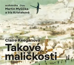 CD Takové maličkosti (Čte Iris Kristeková a Martin Myšička) (audiokniha) - Claire Keeganová