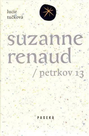 Suzanne Renaud / Petrkov 13 - Lucie Tučková