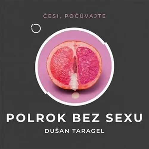 CD Polrok bez sexu (audiokniha) - Dušan Taragel