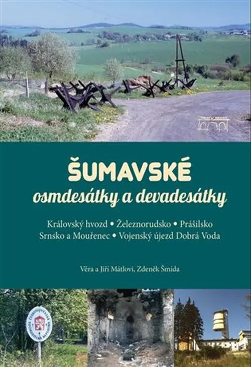 Šumavské osmdesátky a devadesátky - Zdeněk Šmída