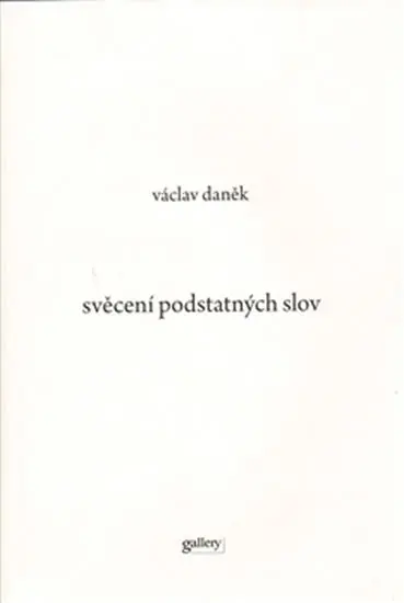 Svěcení podstatných slov - Václav Daněk