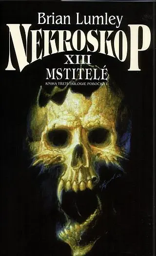 Nekroskop 13 Mstitelé - kolektiv autorů