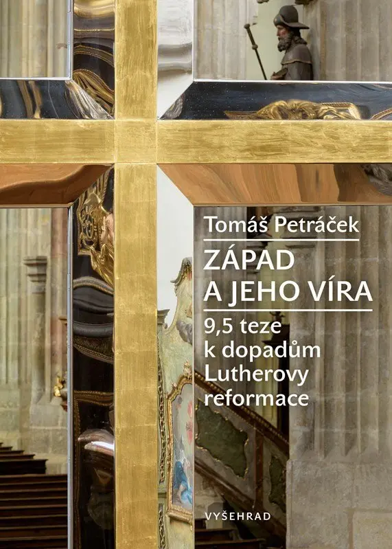 Západ a jeho víra | Tomáš Petráček, Univerzita Hradec Králové
