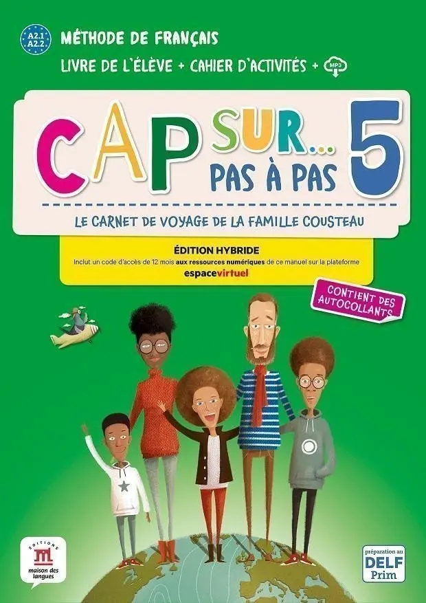 Cap Sur 5 pas a pas (A2.1-A2.2) - Édition hybride Livre de l´éleve/Cahier d´exercices + Es