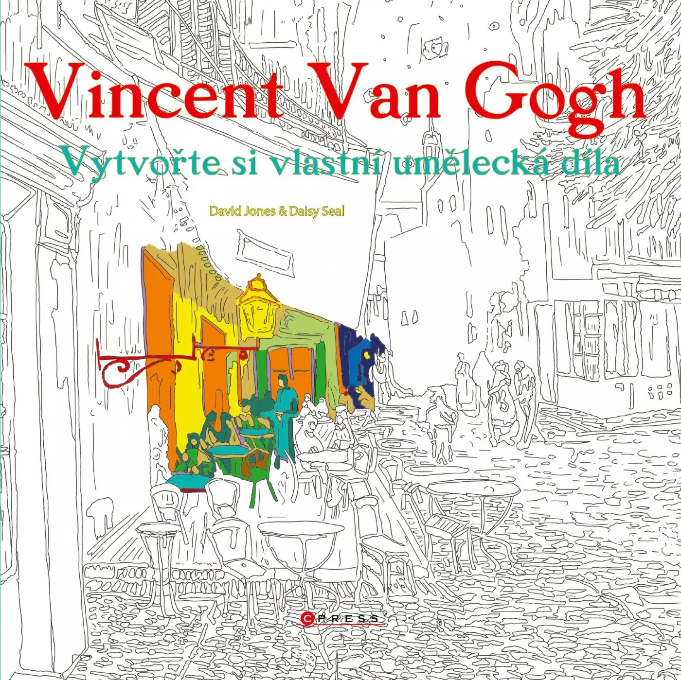 Vincent van Gogh - Vytvořte si vlastní umělecká díla - kolektiv autorů