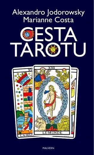 Cesta Tarotu - Alejandro Jodorowsky