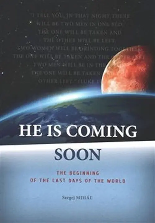 He Is Coming Soon - Sergej Miháľ