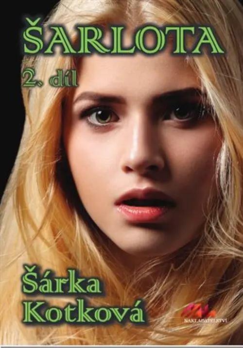 Šarlota 2. díl - Šárka Kotková