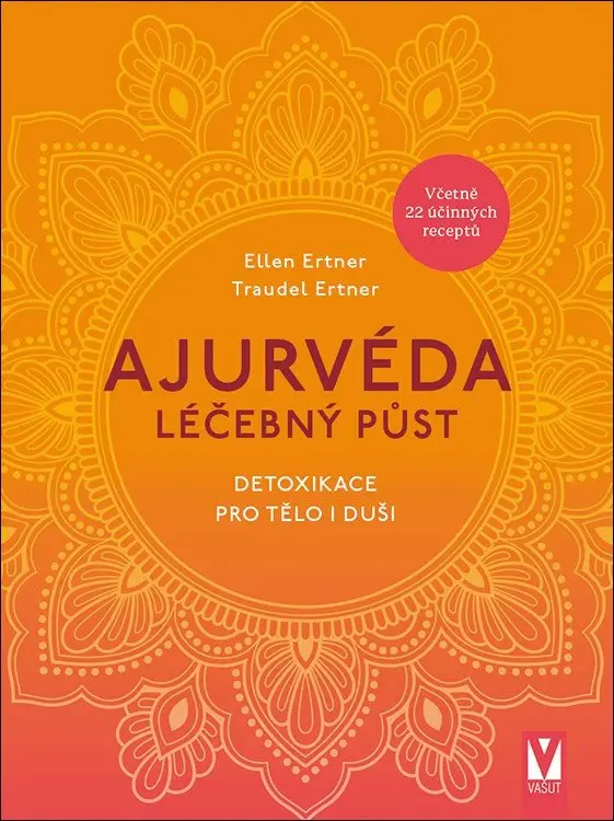 Ajurvéda – Léčebný půst - Ellen Ertner