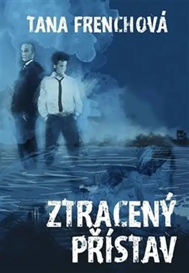 Ztracený přístav - Tana French