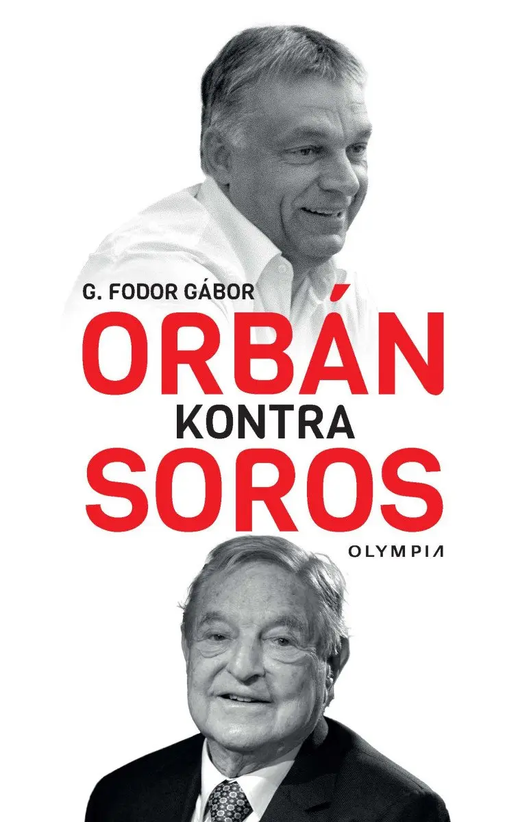 Orbán kontra Soros - G. Fodor Gábor