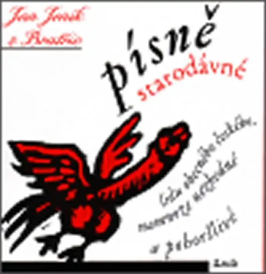 Písně starodávné lidu obecného českého, namnoze nezbedné a pohoršlivé - Jan Jeník z Bratřic