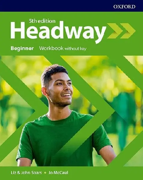 New Headway Fifth edition Beginner:Workbook without answer key | SOARS, Liz, SOARS, John