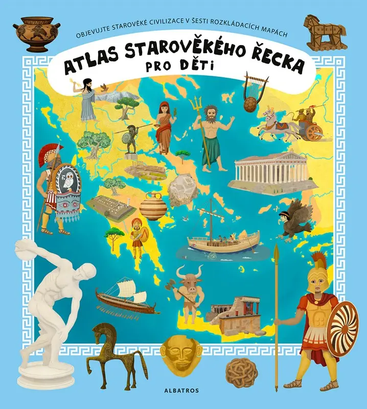 Atlas starověkého Řecka pro děti | RŮŽIČKA, Oldřich