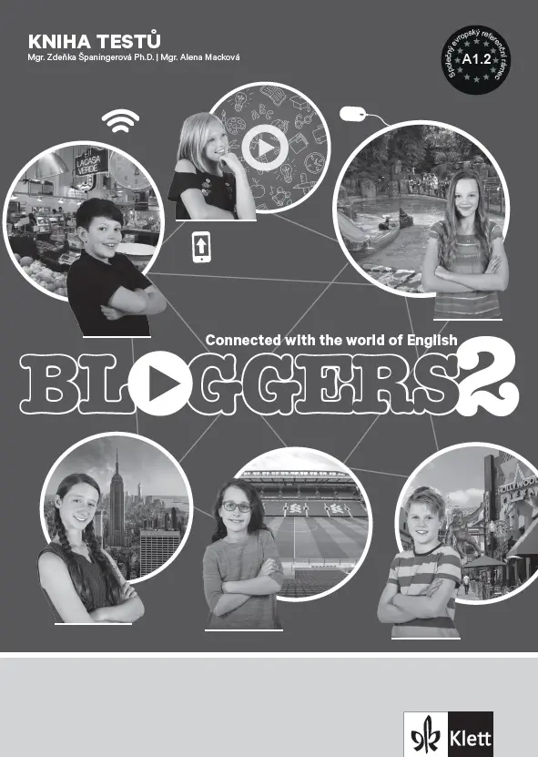 Bloggers 2 (A1.2) – kniha testů - Zdeňka Španingerová