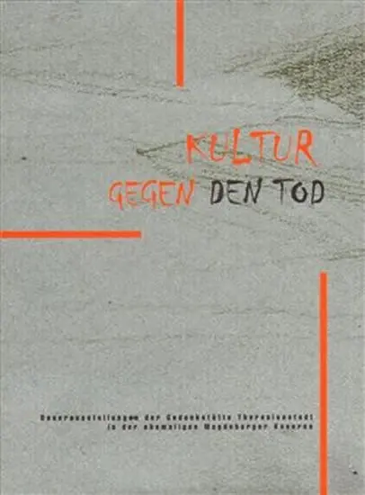 KULTUR GEGEN DEN TOD - Vojtěch Blodig