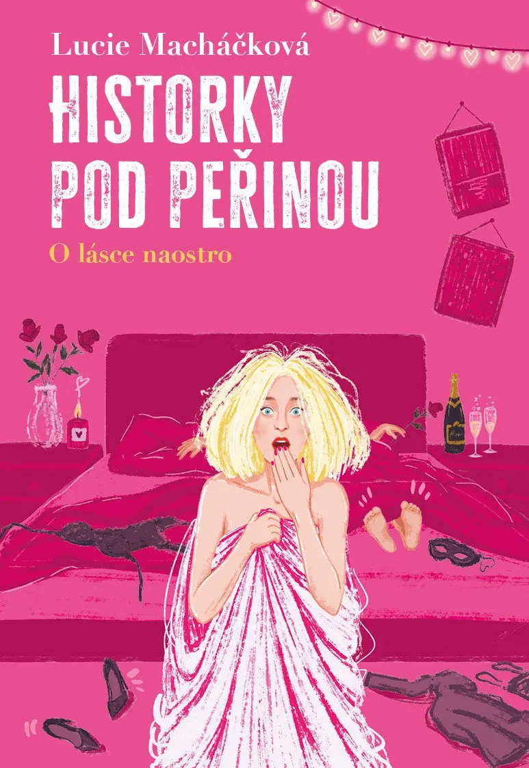 Historky pod peřinou - Lucie Macháčková