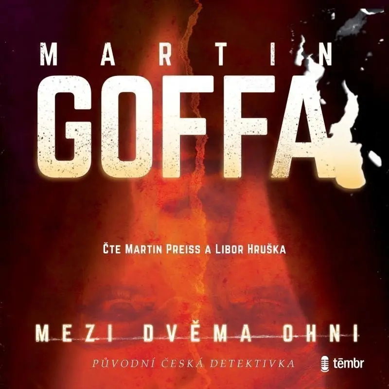 Mezi dvěma ohni (audiokniha) - Martin Goffa