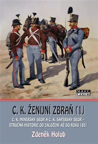 C. K. ženijní zbraň 1 - Zdeněk Holub