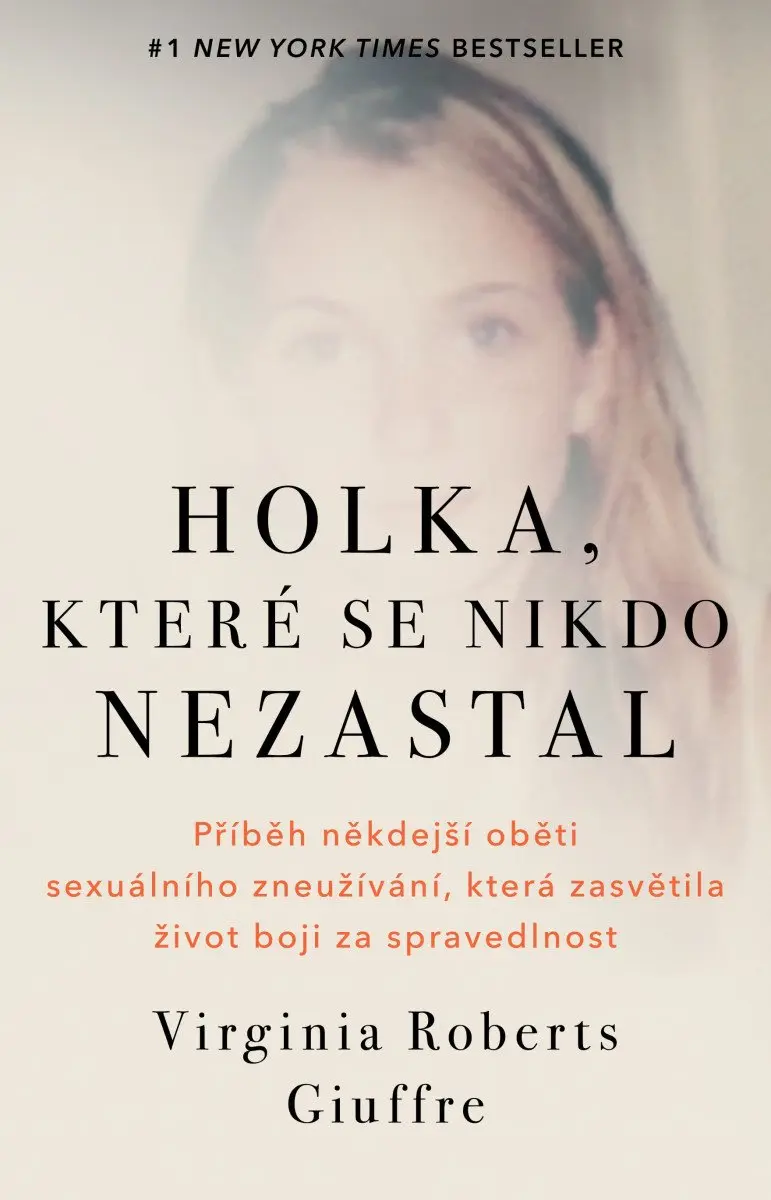 Holka, které se nikdo nezastal - Příběh někdejší oběti sexuálního zneužívání, která zasvětila život