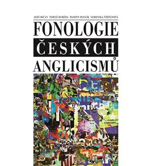 Fonologie českých anglicismů - Aleš Bičan